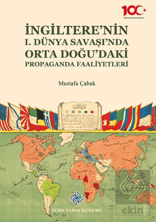 İngilterenin I. Dünya Savaşında Orta Doğudaki Propaganda Faaliyetleri