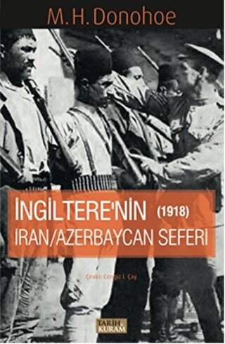 İngitere\'nin İran - Azerbaycan Seferi 1918