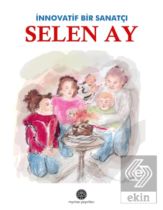 İnnovatif Bir Sanatçı: Selen Ay