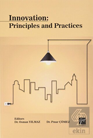 Innovation Principles and Practices