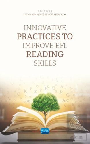 Innovative Practices To Improve EFL Reading Skills