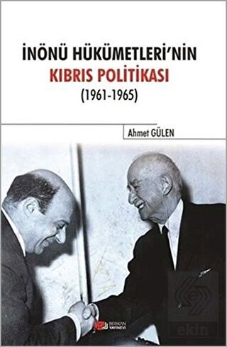 İnönü Hükümetlerinin Kıbrıs Politikası