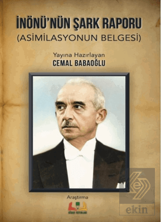 İnönü'nün Şark Raporu Cemal Babaoğlu Sidar Yayınları Satın Al - ekinki