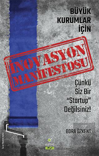 İnovasyon Manifestosu - Büyük Kurumlar İçin