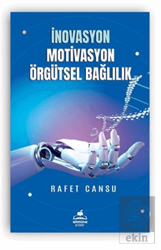 İnovasyon Mativasyon Örgütsel Bağlılık