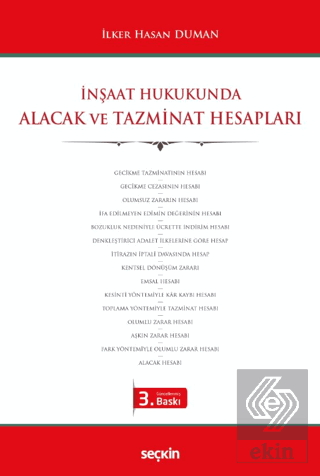 İnşaat Hukukunda Alacak ve Tazminat Hesapları