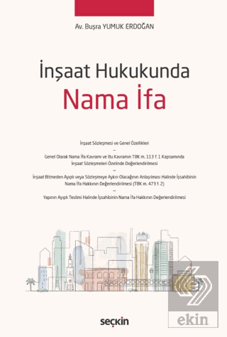 İnşaat Hukukunda Nama İfa