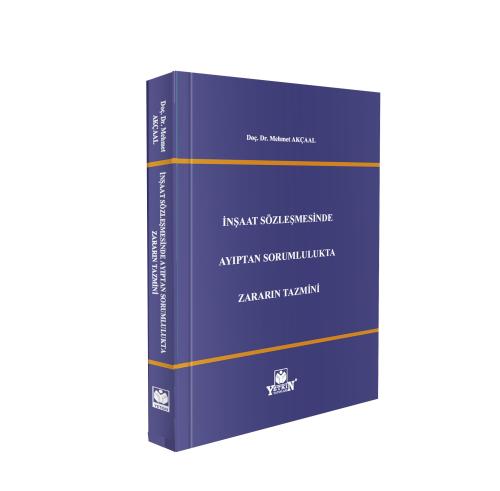 İnşaat Sözleşmesinde Ayıptan Sorumlulukta Zararın Tazmini