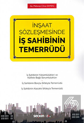 İnşaat Sözleşmesinde İş Sahibinin Temerrüdü