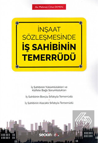 İnşaat Sözleşmesinde İş Sahibinin Temerrüdü