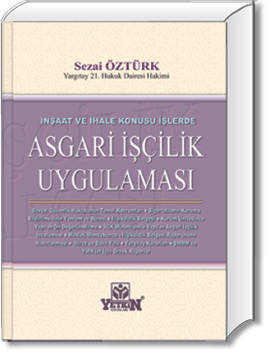 İnşaat ve İhale Konusu İşlerde Asgari İşçilik