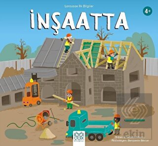 İnşaatta - Larousse İlk Bilgiler