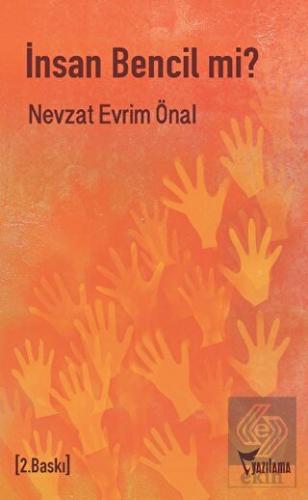 İnsan Bencil mi?