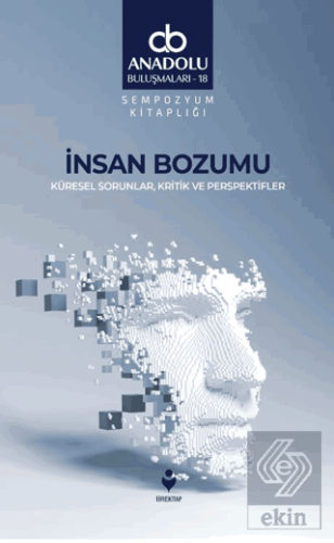 İnsan Bozumu - Küresel Sorunlar, Kritik ve Perspektifler