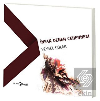 İnsan Denen Cehennem