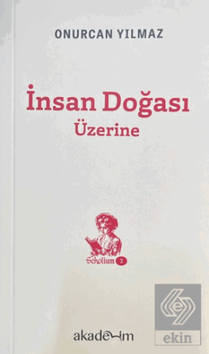 İnsan Doğası Üzerine Onurcan Yılmaz Akademim Kitaplığı Satın Al - ekin