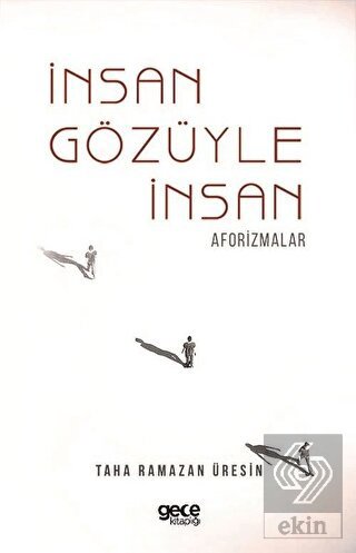 İnsan Gözüyle İnsan
