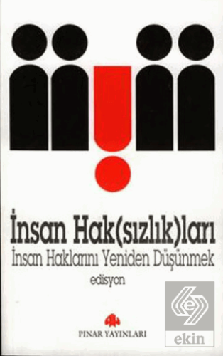 İnsan Hak(sızlık)ları