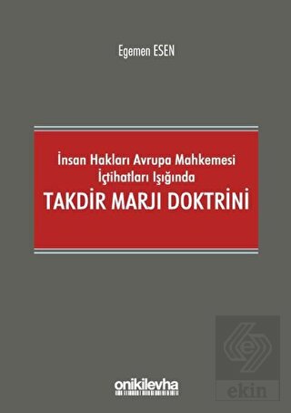 İnsan Hakları Avrupa Mahkemesi İçtihatları Işığınd