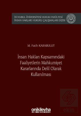 İnsan Hakları Kapsamındaki Faaliyetlerin Mahkumiye