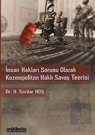 İnsan Hakları Sorunu Olarak Kozmopolitan Haklı Sav