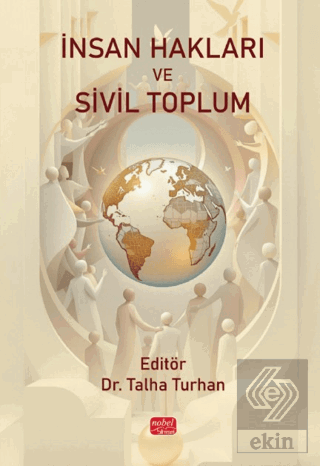 İnsan Hakları ve Sivil Toplum Kolektif Nobel Bilimsel Eserler Satın Al