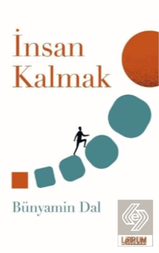 İnsan Kalmak