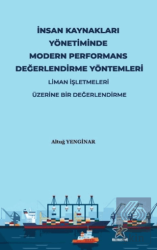 İnsan Kaynakları Yönetiminde Modern Performans Değerlendirme Yöntemleri