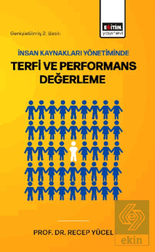 İnsan Kaynakları Yönetiminde Terfi ve Performans Değerleme