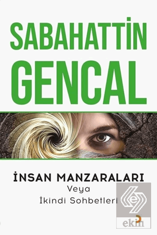 İnsan Manzaraları veya İkindi Sohbetleri
