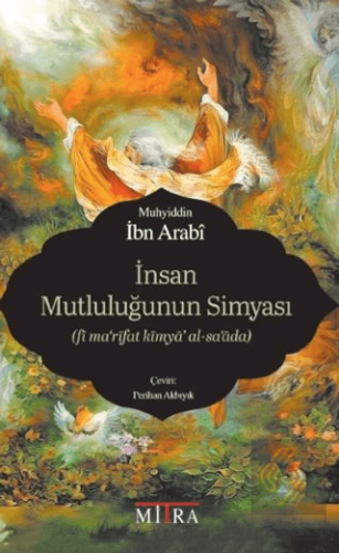 İnsan Mutluluğunun Simyası
