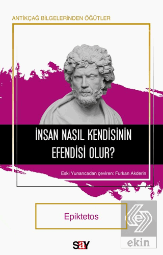 İnsan Nasıl Kendisinin Efendisi Olur?