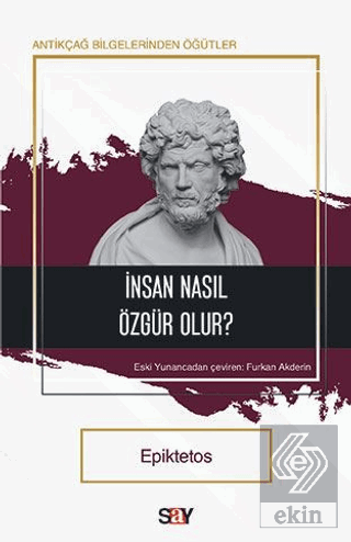 İnsan Nasıl Özgür Olur?