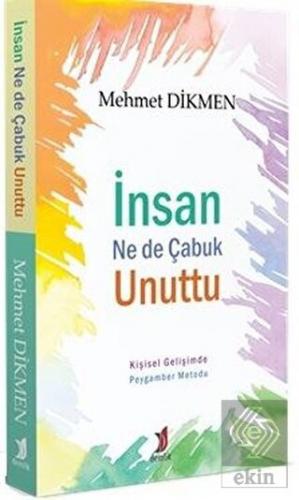 İnsan Ne de Çabuk Unuttu
