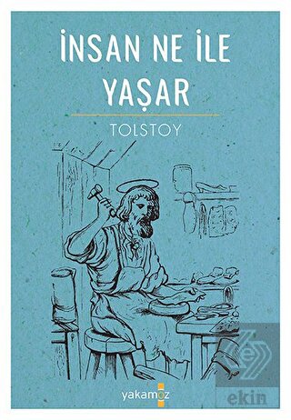 İnsan Ne İle Yaşar