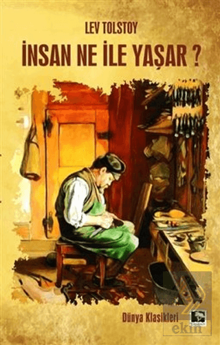 İnsan Ne İle Yaşar?