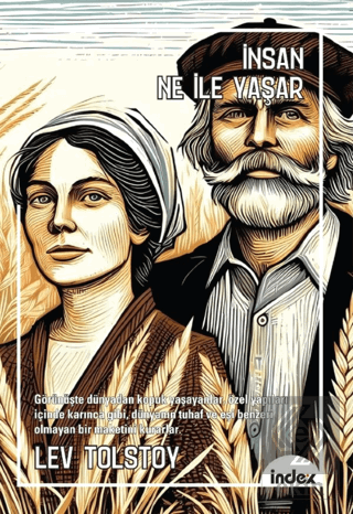 İnsan Ne İle Yaşar