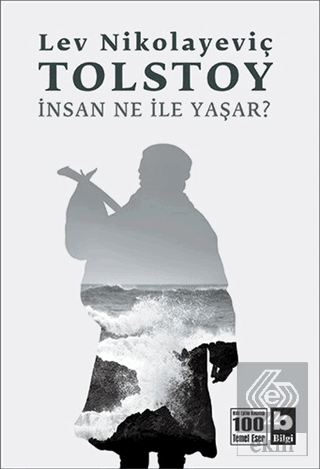İnsan Ne İle Yaşar?