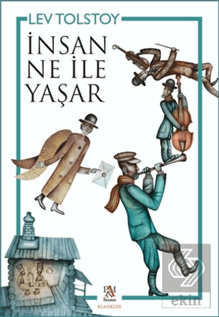 İnsan Ne İle Yaşar