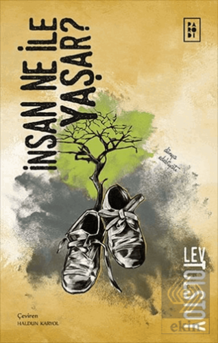 İnsan Ne İle Yaşar?