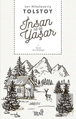 İnsan Ne İle Yaşar