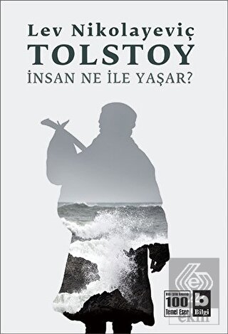 İnsan Ne İle Yaşar?