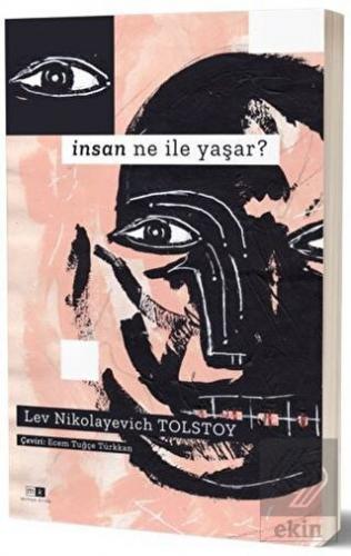 İnsan Ne İle Yaşar?
