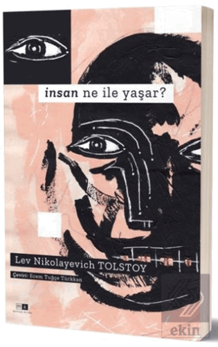 İnsan Ne İle Yaşar?