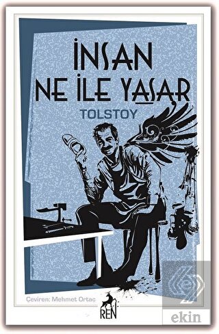 İnsan Ne ile Yaşar?