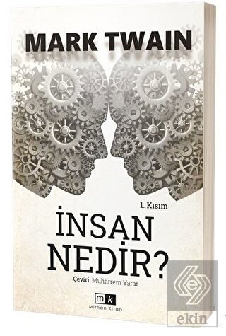 İnsan Nedir? - 1. Kısım