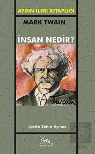 İnsan Nedir?