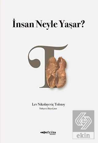 İnsan Neyle Yaşar?