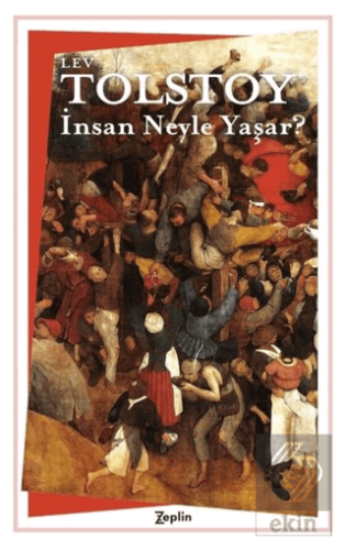 İnsan Neyle Yaşar?