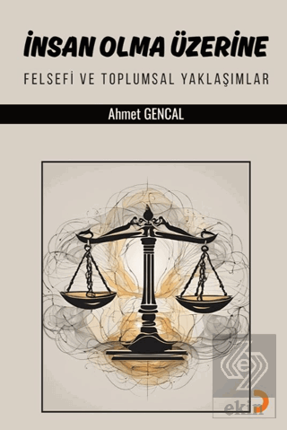 İnsan Olma Üzerine